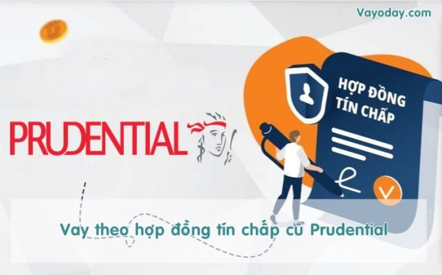 Vay theo hop dong tin chap cu prudential
